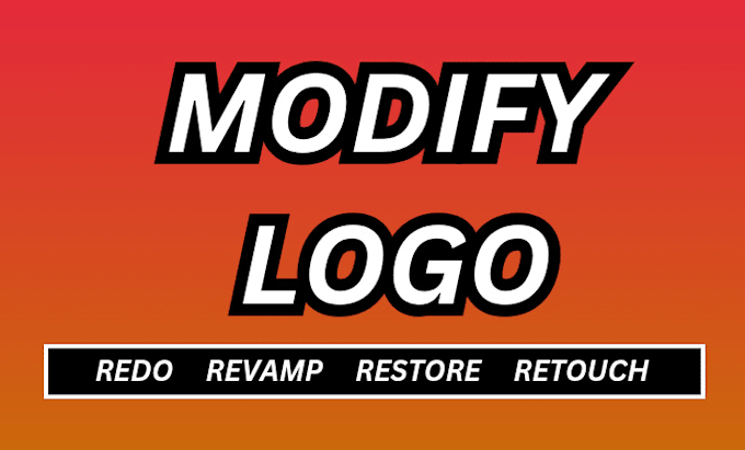 Gig Preview - Modify, redo, revamp, restore and retouch your existing logo