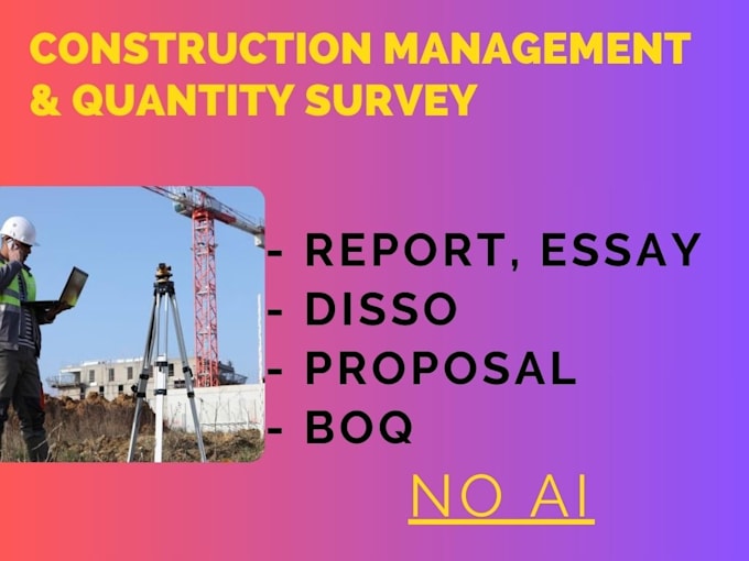 Gig Preview - Do construction management and quantity survey report, essay