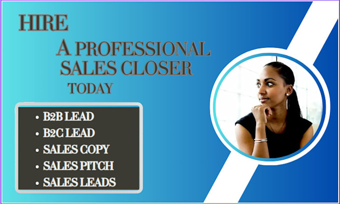 Gig Preview - Be your sales closer sales representative online sales guarantee sales lead