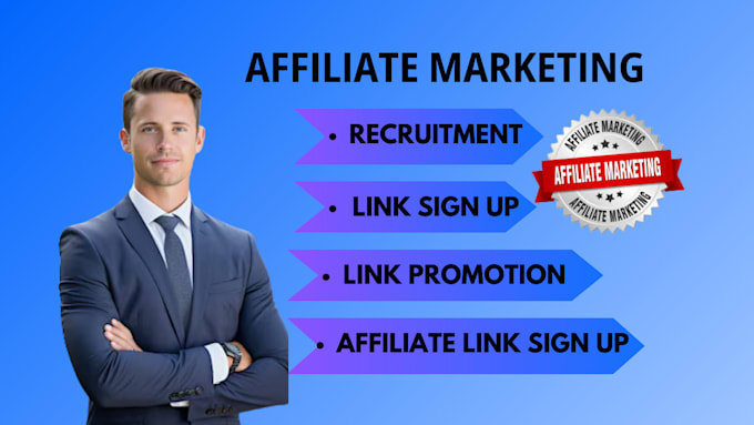 Gig Preview - Do affiliate marketing, link promotion, link sign up