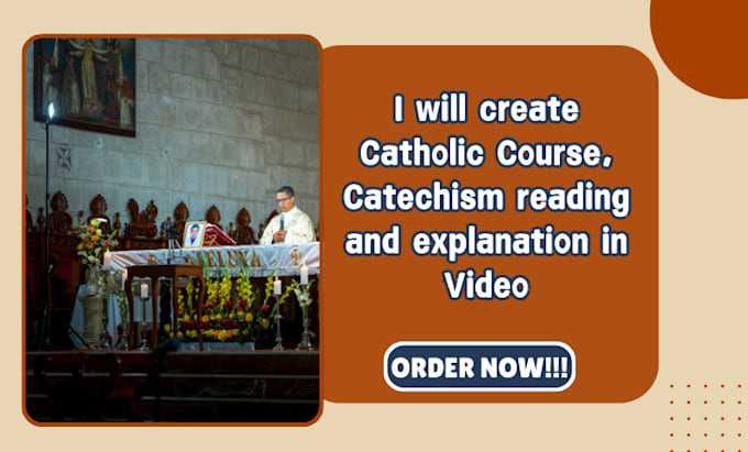 Gig Preview - Create catholic course, catechism reading and explanation in video