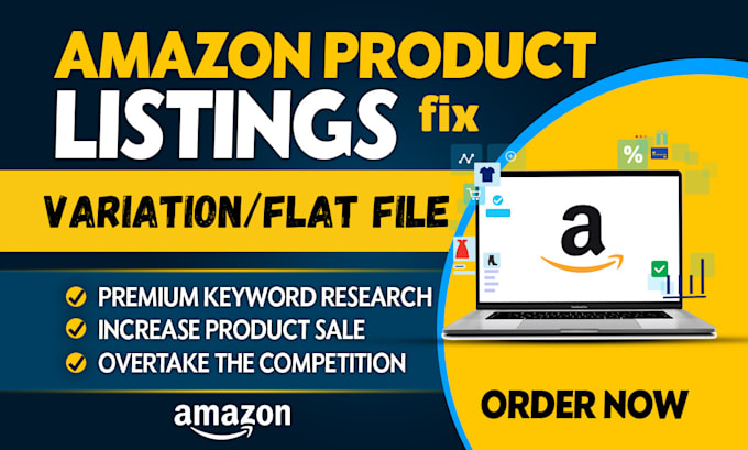 Gig Preview - Fix your amazon product variation issue by amazon product listing flat feed file