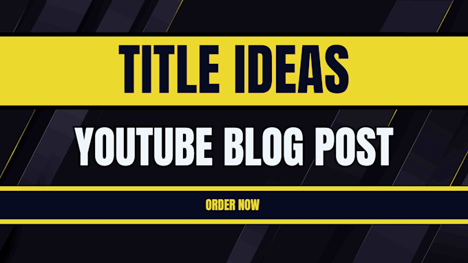 Gig Preview - Find 200 title ideas for youtube and blog post topics