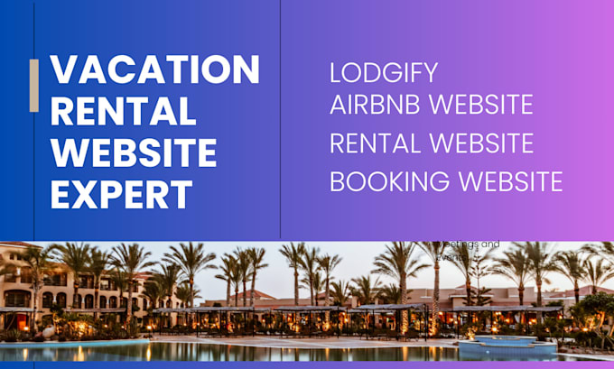 Gig Preview - Build lodgify website, short term rental, vacation rental website, airbnb