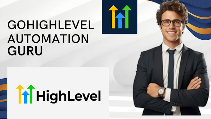 Gig Preview - Setup your go high level automations workflow, gohighlevel email sequences