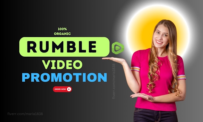 Gig Preview - Do super fast organic rumble video promotion