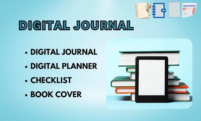 Gig Preview - Design custom journal, planner, workbook, journal design or digital planner