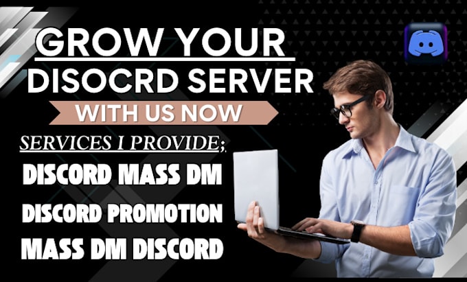 Gig Preview - Do discord mass dm, discord mass dm, mass dm sender, discord promotion growth