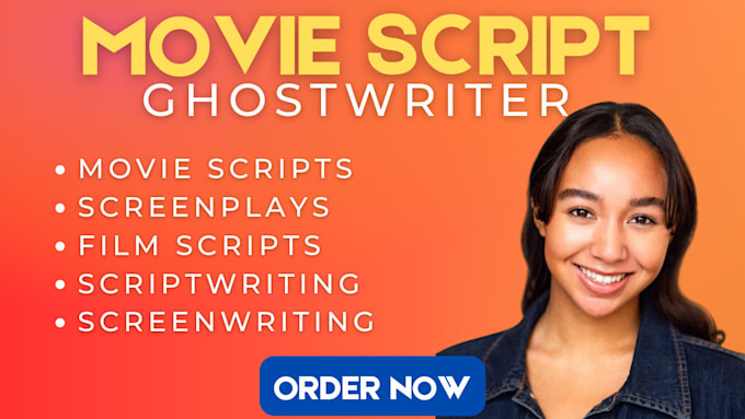 Gig Preview - Do movie script, screenwriting, movie script, screenplay, screenplay film script