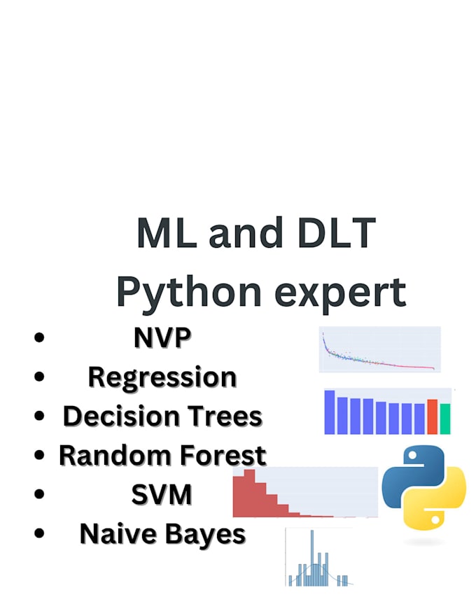 Gig Preview - Be python machine learning expert for ml and dl tasks