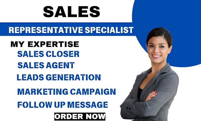 Gig Preview - Sales representative sales agent sales closer sales lead deal closure sales goal