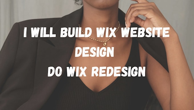 Gig Preview - Build wix website design wix website do wix website design