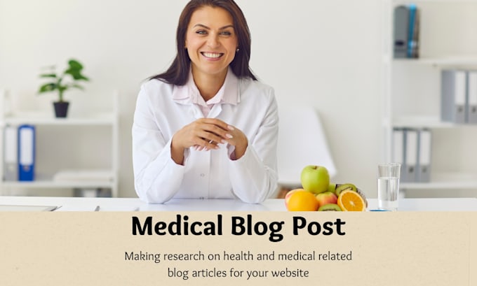 Gig Preview - Write engaging SEO optimized medical news blog posts for your healthcare website