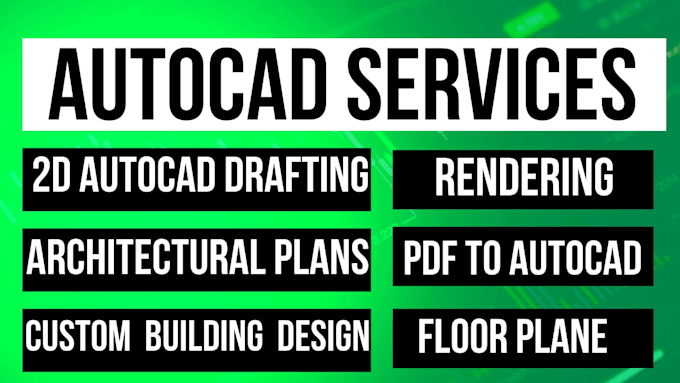 Bestseller - do autocad drafting, pdf to autocad,redraw 2d floor plan, interior design