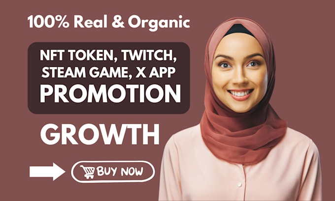 Bestseller - promote your nft token, roblox,  twitch, x app, steam game with wishlist