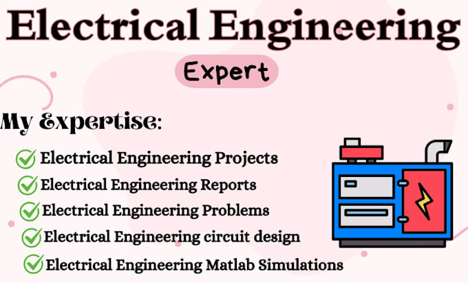 Gig Preview - Do electrical electronics engineering projects, problems, matlab and reports