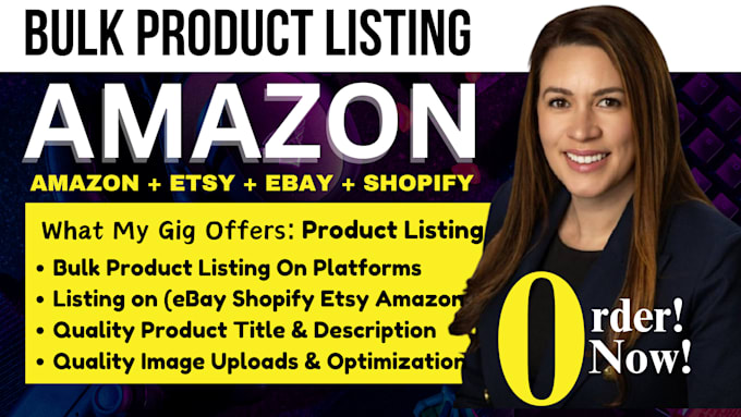 Gig Preview - List products on ebay, shopify, etsy, and amazon using bulk product listing