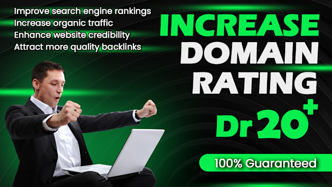 Gig Preview - Increase domain rating ahrefs dr using high authority high quality backlinks