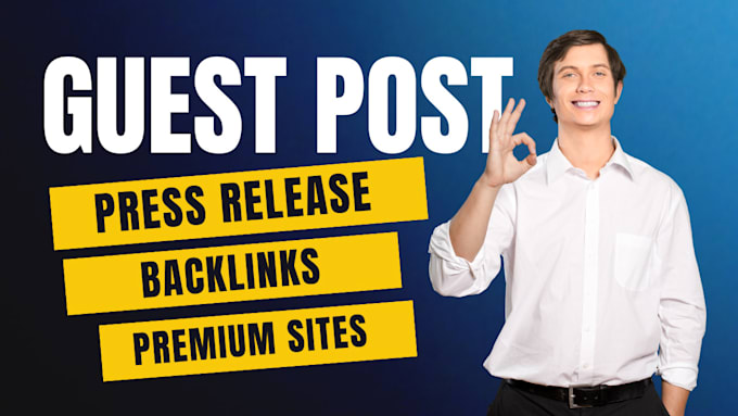 Gig Preview - Do link building service on press release guest blogs to rank site