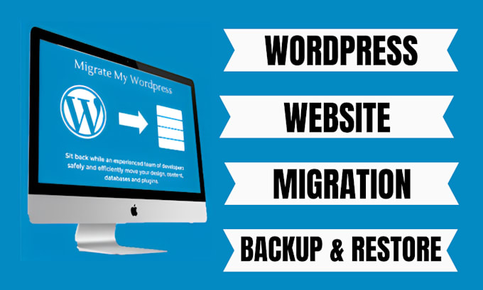 Gig Preview - Wordpress website migration, clone, backup and restoration expert