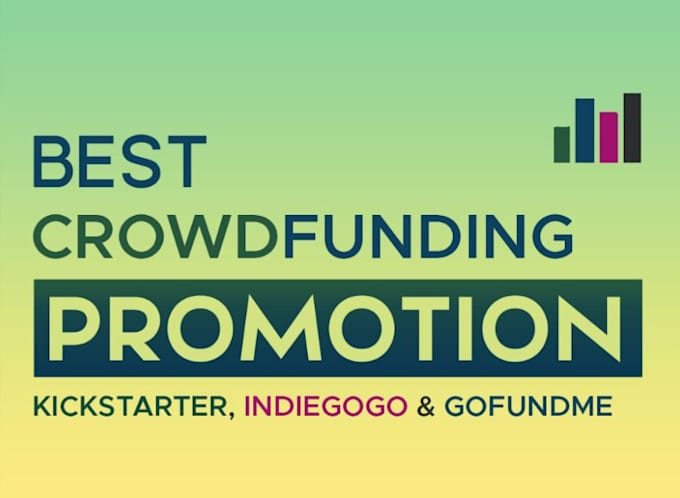 Bestseller - do crowdfunding campaign promotion for kickstarter indiegogo gofundme campaign