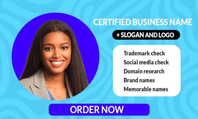 Gig Preview - Create perfect business name, slogans, logo and brand name for your business