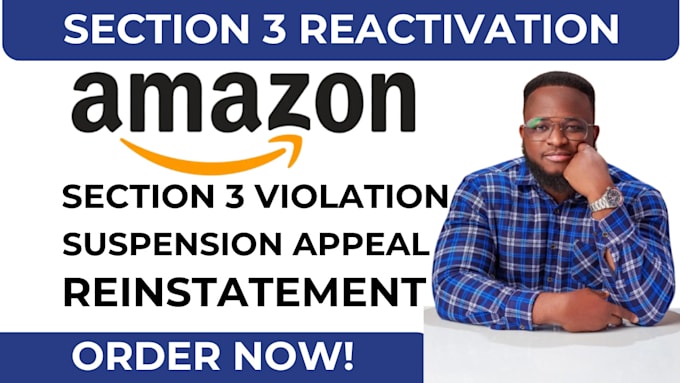 Gig Preview - Reinstate amazon section 3 violation amazon suspension reinstatement amazon poa