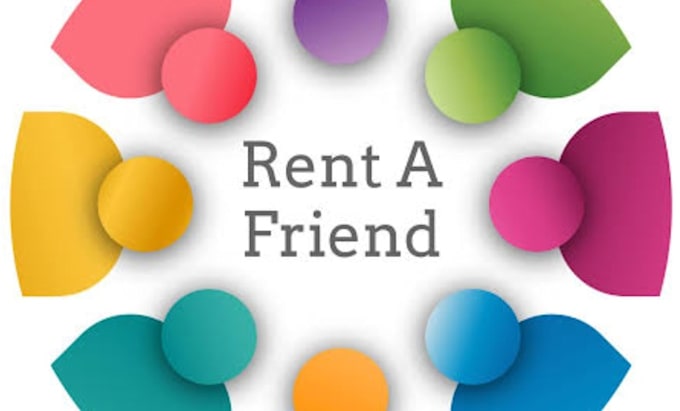 Gig Preview - Be your rent a friend for a genuine connection