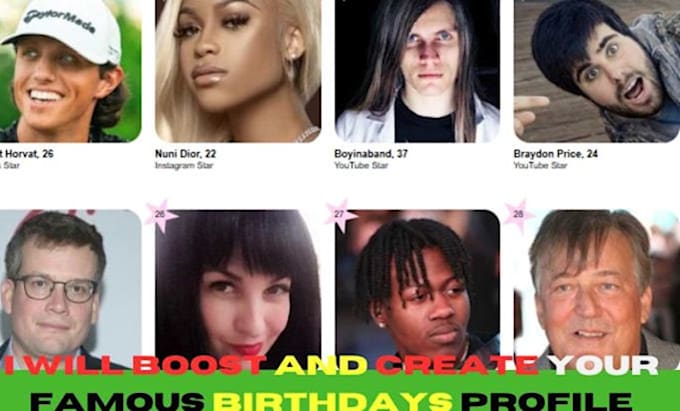 Gig Preview - Boost and create your famous birthdays profile