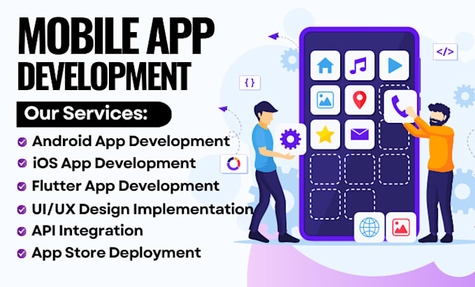 Gig Preview - Do mobile app development, android app ios app development, mobile app developer