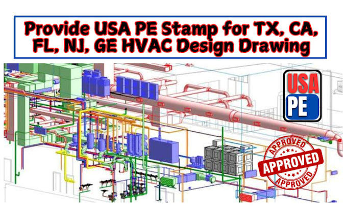 Gig Preview - Provide USA pe stamp for tx, ca, fl, nj, ge hvac design drawings