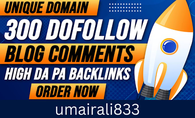 Gig Preview - High quality unique domain blog comments backlinks