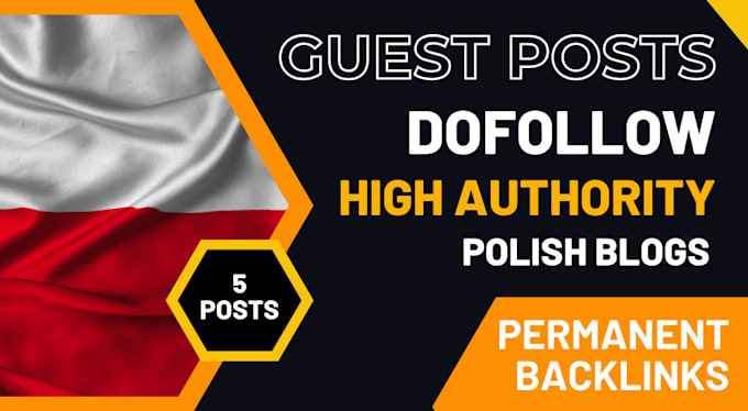 Gig Preview - Write 5 dofollow quest posts on high quality polish blogs