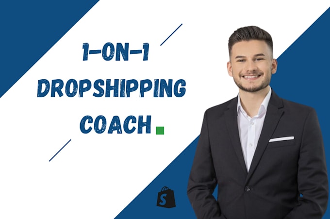 Gig Preview - Be your dropshipping coach, mentor and consultant