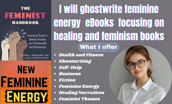 Gig Preview - Ghostwrite feminine energy  ebooks  focusing on healing and feminism books