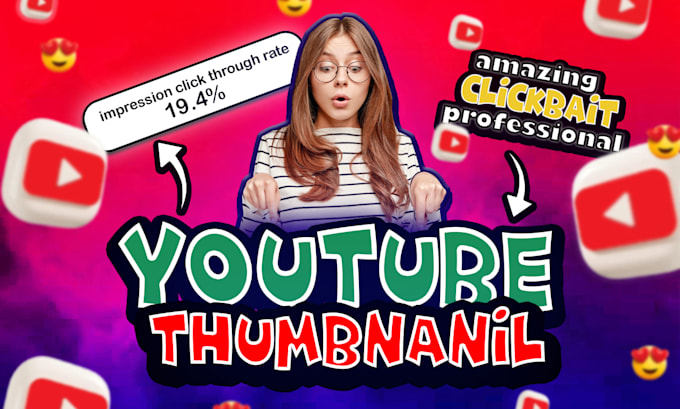 Gig Preview - Design amazinng and clickbait youtube thumbail