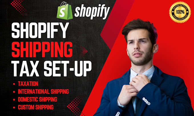 Gig Preview - Do shopify shipping settings and shopify tax set up