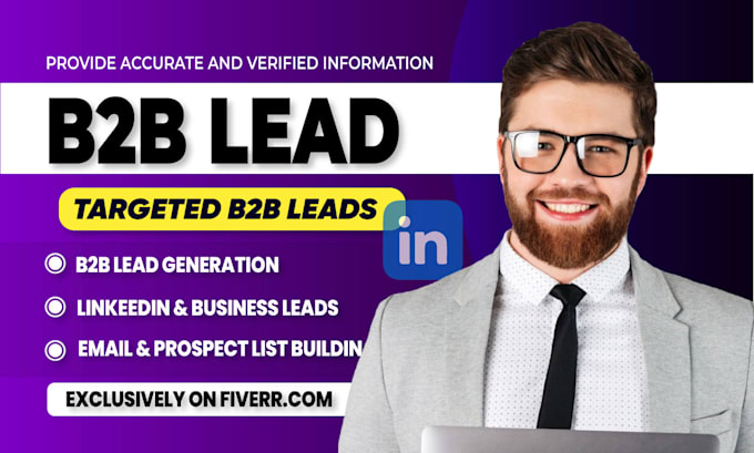 Gig Preview - Be your lead generation expert and provide linkedin qualified b2b targeted leads