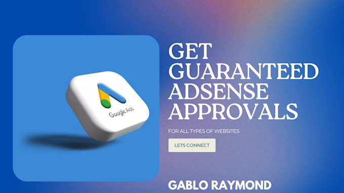 Gig Preview - Provide you guaranteed adsense approvals for your site