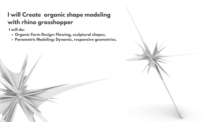 Gig Preview - Do organic shape modeling with rhino grasshopper