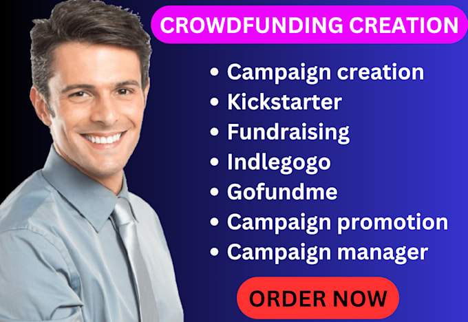 Gig Preview - Create fundraising crowdfunding campaign, promote gofundme kickstarter indlegogo