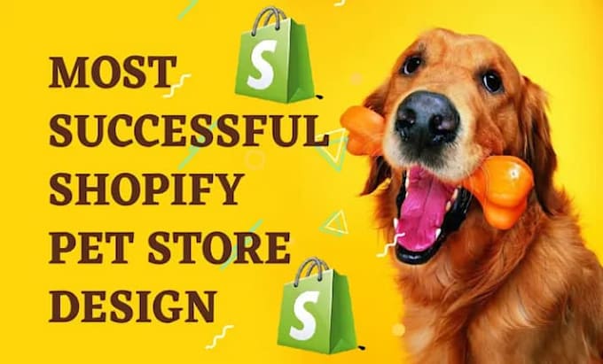 Bestseller - design shopify pet store, pet dropshipping store, pet