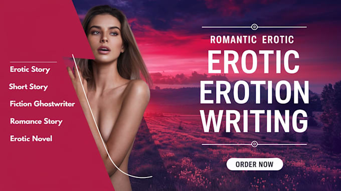 Gig Preview - Write romantic erotic, fiction stories romance ghostwriter erotic writing