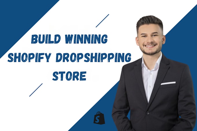 Gig Preview - Build a successful branded dropshipping store in any niche