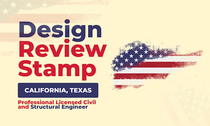 Gig Preview - Review stamp as licensed civil and structural engineer in california