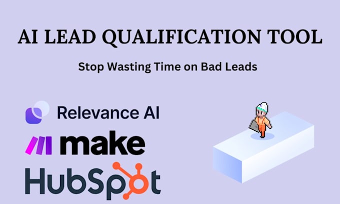 Gig Preview - Automate your lead qualification with relevance ai, make, hubspot CRM