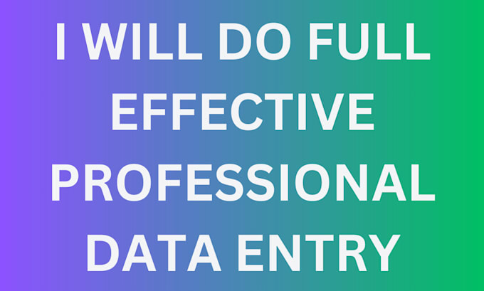 Bestseller - do effective professional data entry work for 5 days