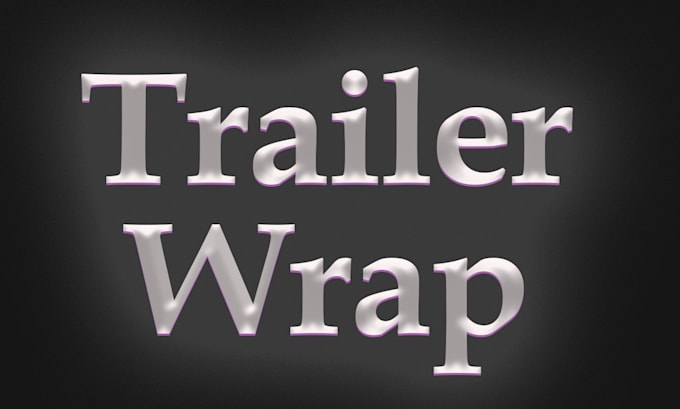 Gig Preview - Create professional box trailer, long trailer, camper or caravan wrap