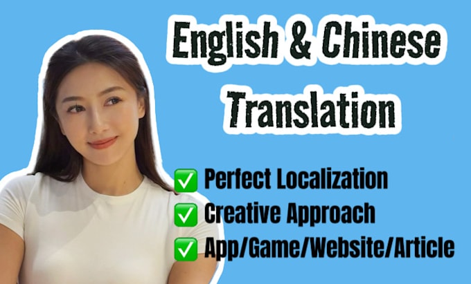 Gig Preview - Provide accurate english to chinese translation and vice versa