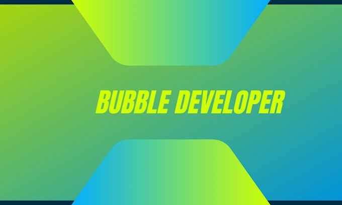 Gig Preview - Bubble developer bubble mobile app bubble webapp bubble website bubble io